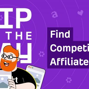 How to Find Affiliates to Promote Your Products [ToD 12]