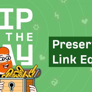 How to Preserve Link Equity by Fixing Broken Backlinks [ToD 4]